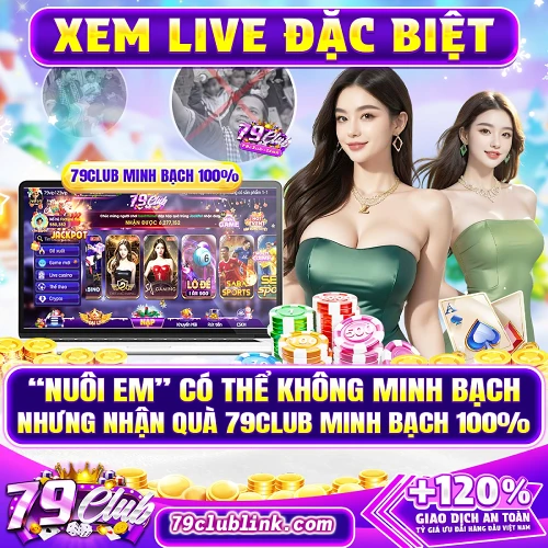 Live casino 79club casino trực tuyến Đỉnh cao dealer xinh chơi mượt 2026